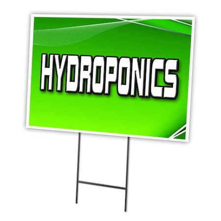 Signmission Hydroponics Yard Sign & Stake outdoor plastic coroplast window, C-1824 Hydroponics C-1824 Hydroponics